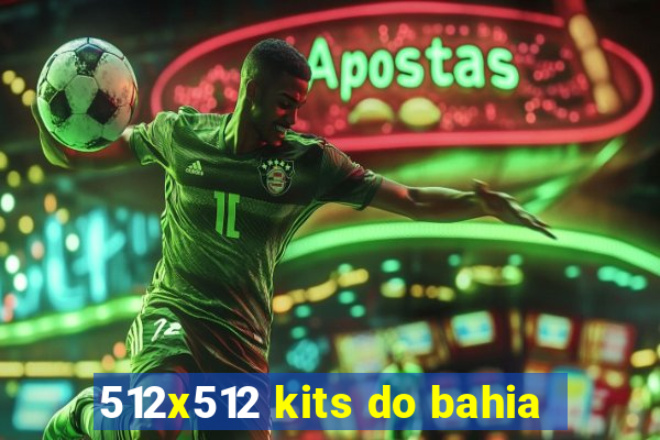 512x512 kits do bahia